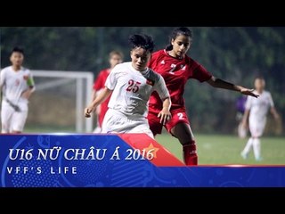 VÒNG LOẠI U16 NỮ CHÂU Á 2017: VIỆT NAM QUYẾT ĐẤU VỚI AUSTRALIA