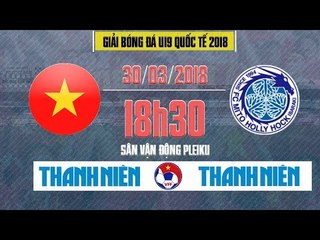 FULL | Mito Hollyhock vs Tuyển chọn Việt Nam | U19 Quốc tế 2018