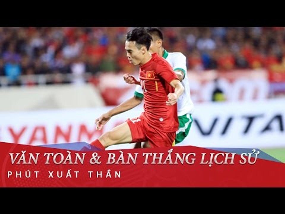 VĂN TOÀN LẬP CÔNG, VIỆT NAM THẮNG LỊCH SỬ TRƯỚC INDONESIA