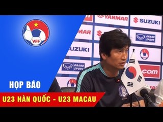 HỌP BÁO I HLV TRƯỞNG ĐỘI TUYỂN HÀN QUỐC HÀI LÒNG VỚI KẾT QUẢ TRẬN ĐẤU