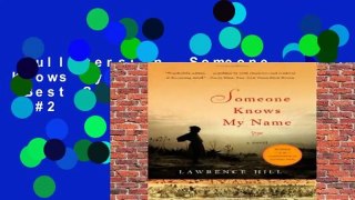 Full version  Someone Knows My Name: A Novel  Best Sellers Rank : #2