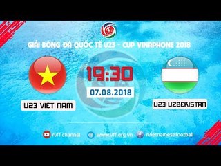 Télécharger la video: FULL | U23 VIỆT NAM vs U23 UZBEKISTAN | GIẢI BÓNG ĐÁ U23 CÚP VINAPHONE 2018 | VFF Channel