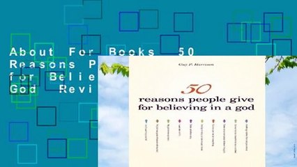 About For Books  50 Reasons People Give for Believing in a God  Review