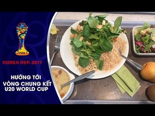 ĐT U20 VIỆT NAM ĂN GÌ TRƯỚC TRẬN ĐẤU VỚI 19 FORTUNA DUSSELDORF TỐI NAY ?