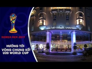 GRAND HOTEL SAIGON VINH DỰ ĐƯỢC CHỌN LÀ NƠI "ĐÓNG QUÂN" CỦA ĐỘI TUYỂN U20 ARGENTINA
