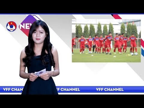VFF NEWS SỐ 53 | ĐTVN tập các bài tập phối hợp, hướng đến trận đấu ngày 14/11