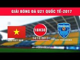 FULL | U19 Việt Nam vs U21 Yokohama | Giải bóng đá U21 Quốc tế Báo Thanh niên 2017