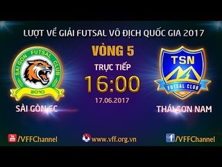 FULL | SÀI GÒN FC (0-3) THÁI SƠN NAM | VÒNG 5 - LƯỢT VỀ FUTSAL VĐQG HD BANK CUP 2017