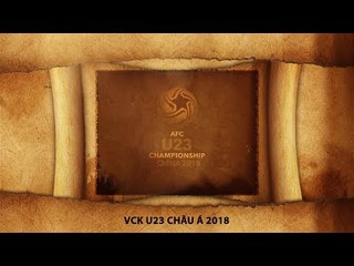 VCK U23 châu Á của U23 Việt Nam - HÀNH TRÌNH LỊCH SỬ