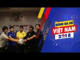 ĐT U16 nữ Việt Nam sẵn sàng cho trận ra quân gặp U16 nữ Myanmar tại giải VĐ nữ U16 ĐNA | VFF Channel
