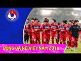 ĐT Nữ Việt Nam làm quen & tập luyện tại Đức, chuẩn bị cho VCK Asian Cup 2018