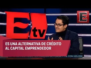 Samuel Montañez habla sobre deuda emprendedora