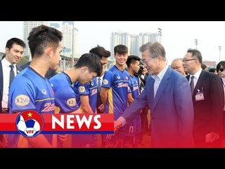 VFF NEWS SỐ 131 | Tổng thống Hàn Quốc thăm VFF cùng các cầu thủ ĐTQG
