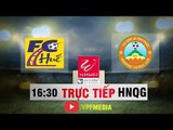 FULL | CLB Bóng đá Huế vs Bình Phước | HNQG 2018 - VPF Media