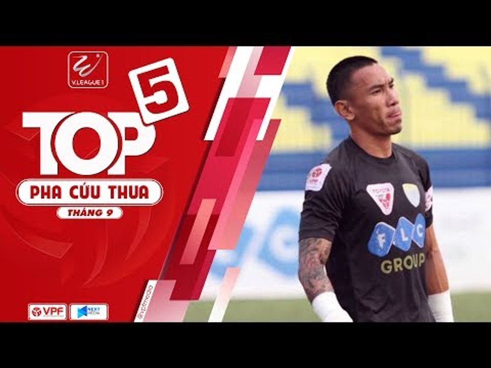 Thanh Thắng cản phá xuất sắc dẫn đầu top 5 pha cứu thua vòng 25 V-League 2018 | VPF Media