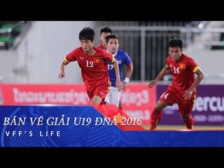 THÔNG TIN BÁN VÉ GIẢI BÓNG ĐÁ U19 ĐÔNG NAM Á 2016