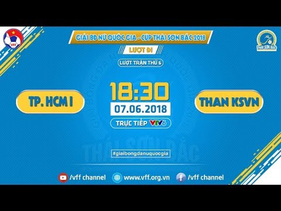 FULL | TP. HCM 1 VS THAN KSVN | VÒNG 6 GIẢI VĐQG NỮ CUP THÁI SƠN BẮC 2018| VFF Channel