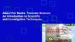 About For Books  Forensic Science: An Introduction to Scientific and Investigative Techniques,