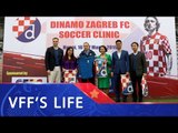 CLB Dinamo Zagreb hướng tới phát triển đào tạo bóng đá trẻ tại Việt Nam | VFF Channel