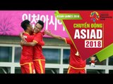 Nhìn lại hành trình của ĐT Olympic Việt Nam tại ASIAD 2014 | VFF Channel