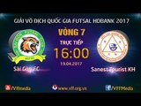 FULL | SÀI GÒN FC (4-1 ) SANEST TOURIST KHÁNH HÒA | VÒNG 4 - VCK GIẢI VĐQG FUTSAL HD BANK 2017