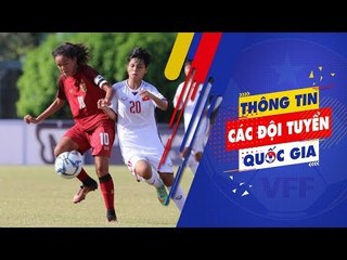 U16 nữ Việt Nam "cầm vàng lại để vàng rơi" | VFF Channel