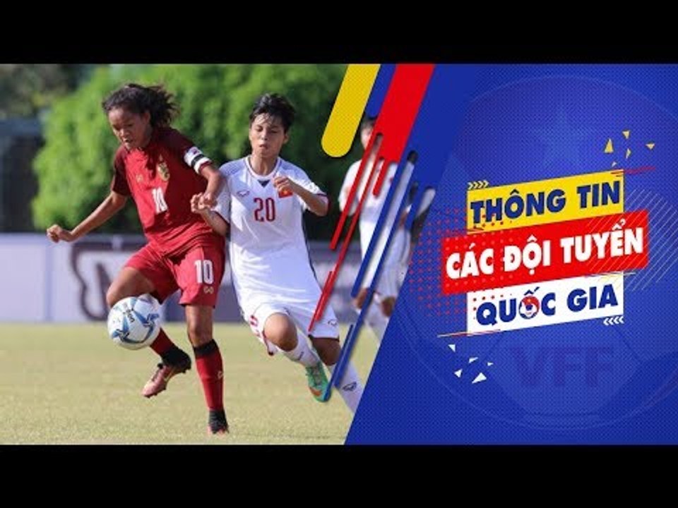 U16 nữ Việt Nam "cầm vàng lại để vàng rơi" | VFF Channel