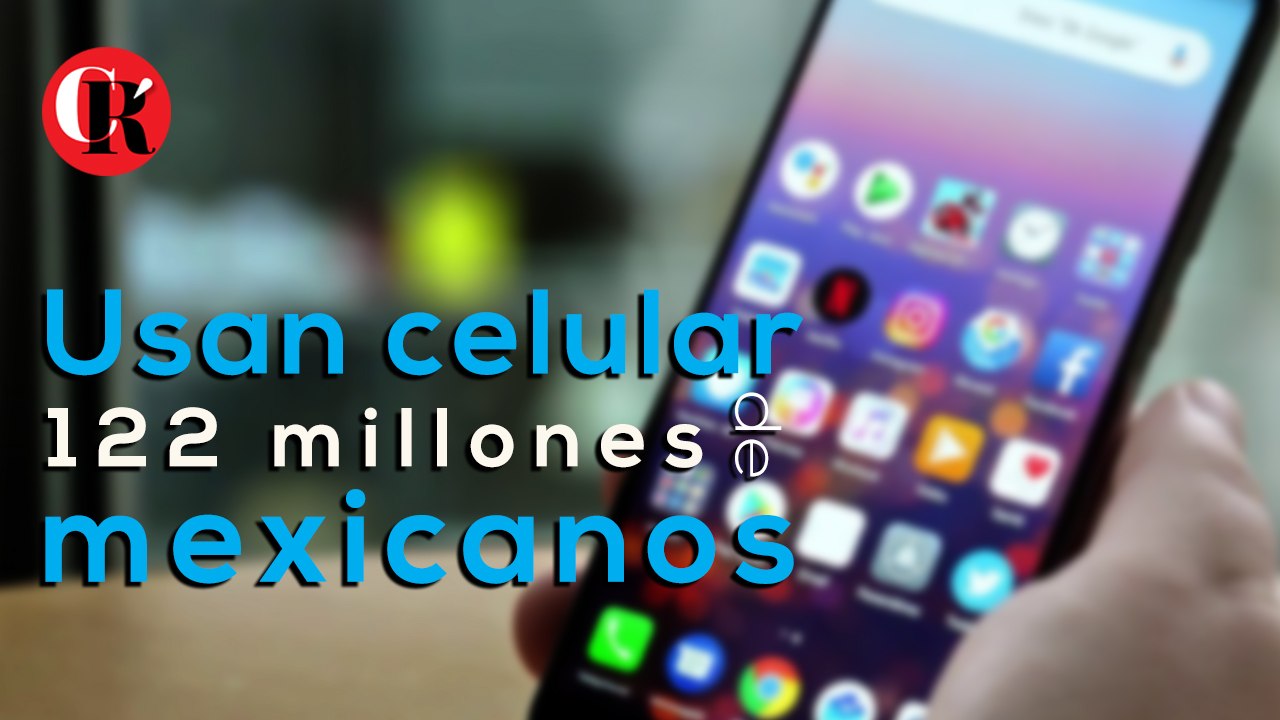 Usan celular 122 millones de mexicanos
