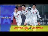LỊCH SỬ sang trang - U23 Việt Nam HIÊN NGANG tiến vào trận CHUNG KẾT