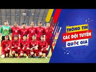 Giải AFF Nữ 2018: Việt Nam thắng dễ Singapore với tỉ số đậm 10-0 | VFF Channel