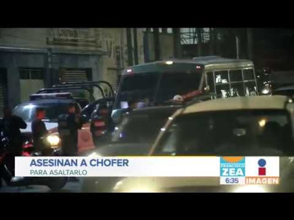 Asalto a transporte público, conductor pierde la vida por oponerse | Noticias con Zea