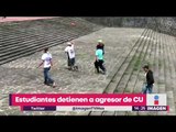 Alumnos de CCH Azcapotzalco detienen a porro | Noticias con Yuriria Sierra
