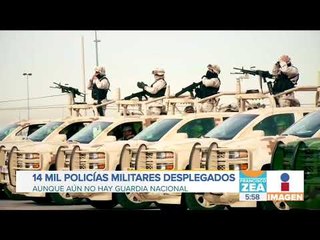 Cuidan el país 14 mil policías militares | Noticias con Francisco Zea