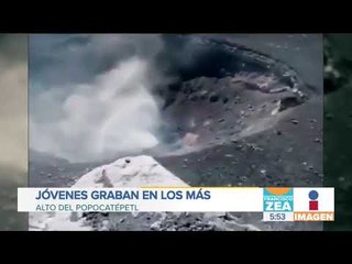 Jóvenes graban desde el punto más alto del Popocatépetl | Noticias con Francisco Zea