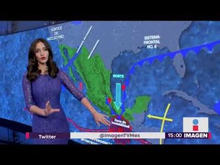 Cómo va a estar el clima hoy 18 de octubre | Noticias con Yuriria Sierra