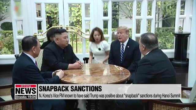 N. Korea's Vice FM known to have said Trump was positive about snapback sanctions during Hanoi Summit