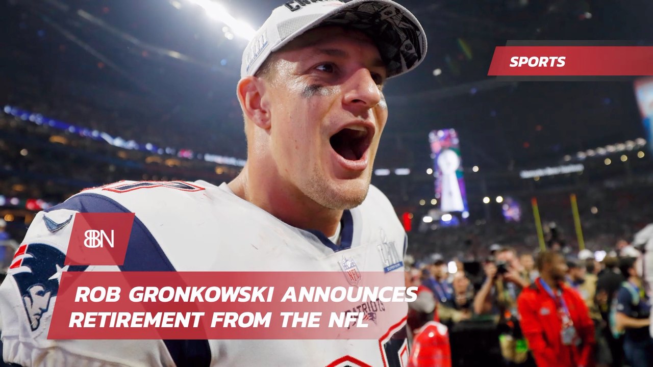 The Gronk Is Retiring
