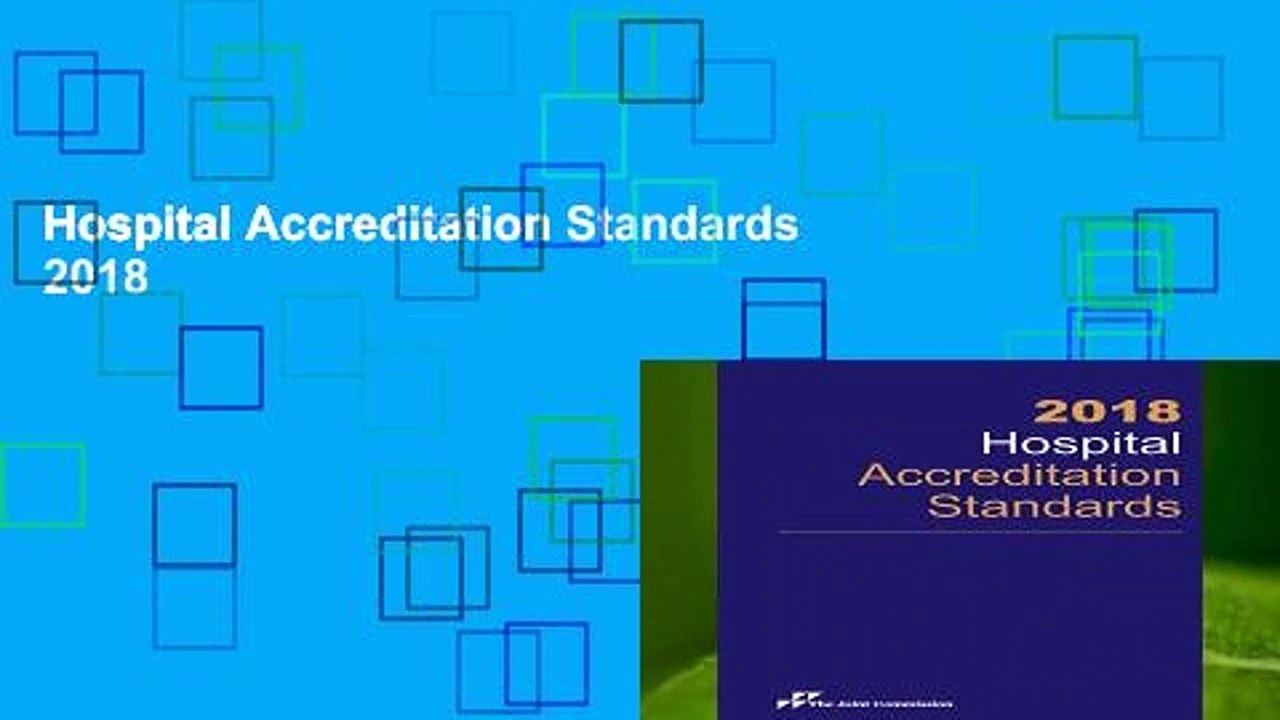 Hospital Accreditation Standards 2018