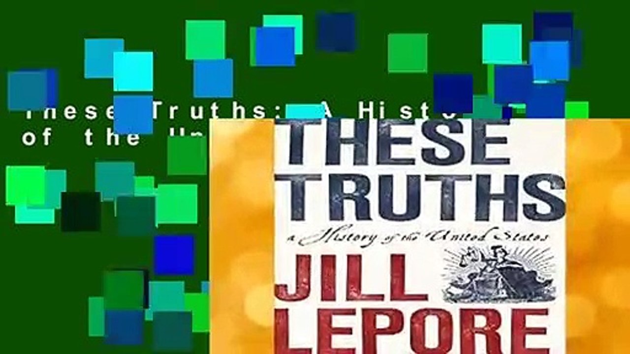 These Truths: A History of the United States