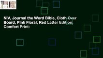 NIV, Journal the Word Bible, Cloth Over Board, Pink Floral, Red Letter Edition, Comfort Print: