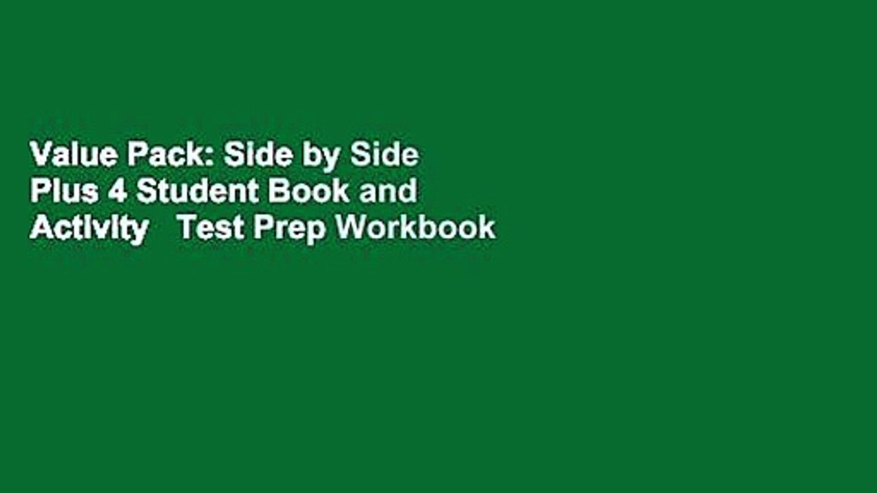 Value Pack: Side by Side Plus 4 Student Book and Activity   Test Prep Workbook 4