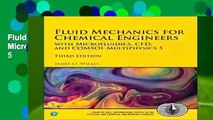 Fluid Mechanics for Chemical Engineers: with Microfluidics, CFD, and COMSOL Multiphysics 5