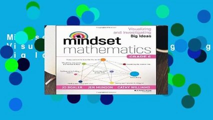 Mindset Mathematics: Visualizing and Investigating Big Ideas, Grade 6