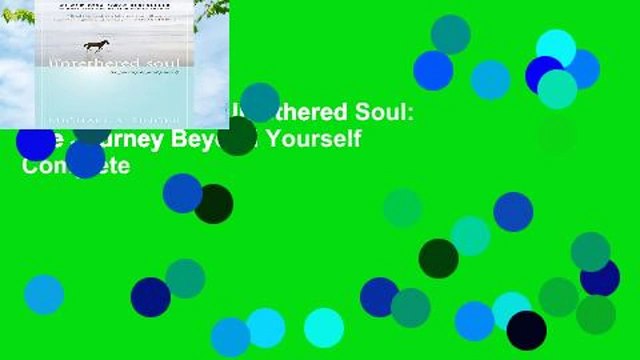 Full E-book The Untethered Soul: The Journey Beyond Yourself Complete