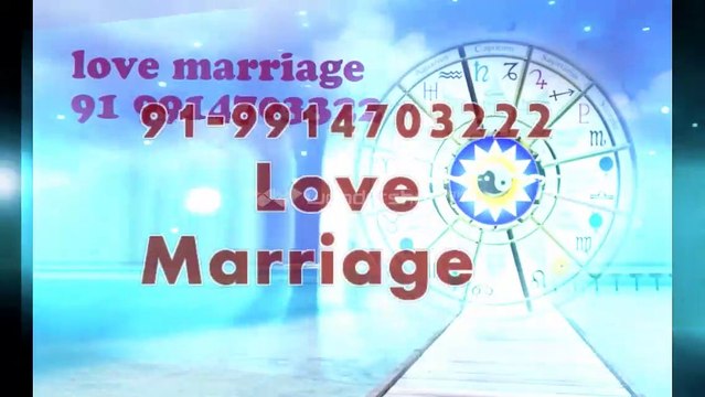 lOvE pRoBlem sOLution bAbA ji,91 9914703222_india love problem solution molvi ji