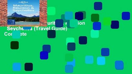 Lonely Planet Mauritius, Reunion   Seychelles (Travel Guide) Complete
