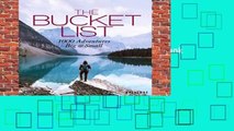 Full version  The Bucket List: 1000 Adventures Big   Small  Best Sellers Rank : #5