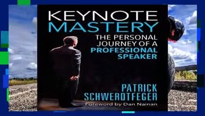 Popular Keynote Mastery: The Personal Journey of a Professional Speaker - Patrick Schwerdtfeger