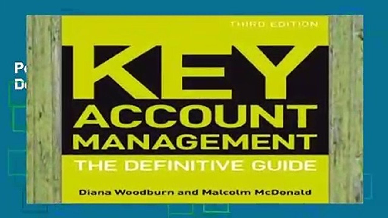 The Definitive Guide Key Account Management