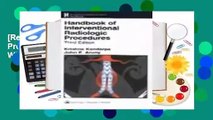 [Read] Handbook of Interventional Radiologic Procedures (Lippincott Williams and Wilkins Handbook